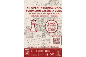 Open Fundación Valencia Cuna del Ajedrez Moderno